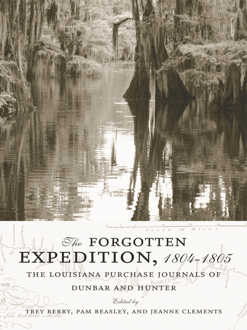 Title details for The Forgotten Expedition, 1804–1805 by Trey Berry - Available